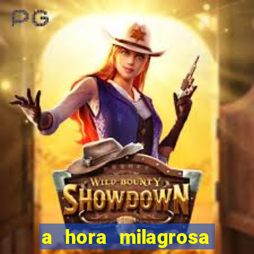 a hora milagrosa livro pdf download